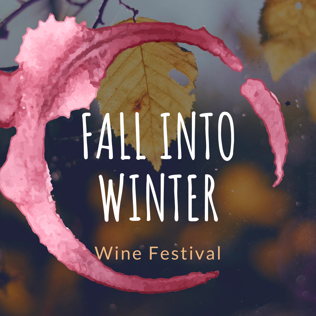 Fall Into Winter Wine Festival November 8, 2025